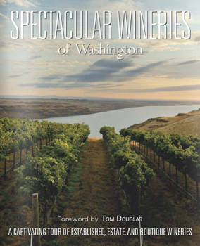 Spectacular Wineries of Washington